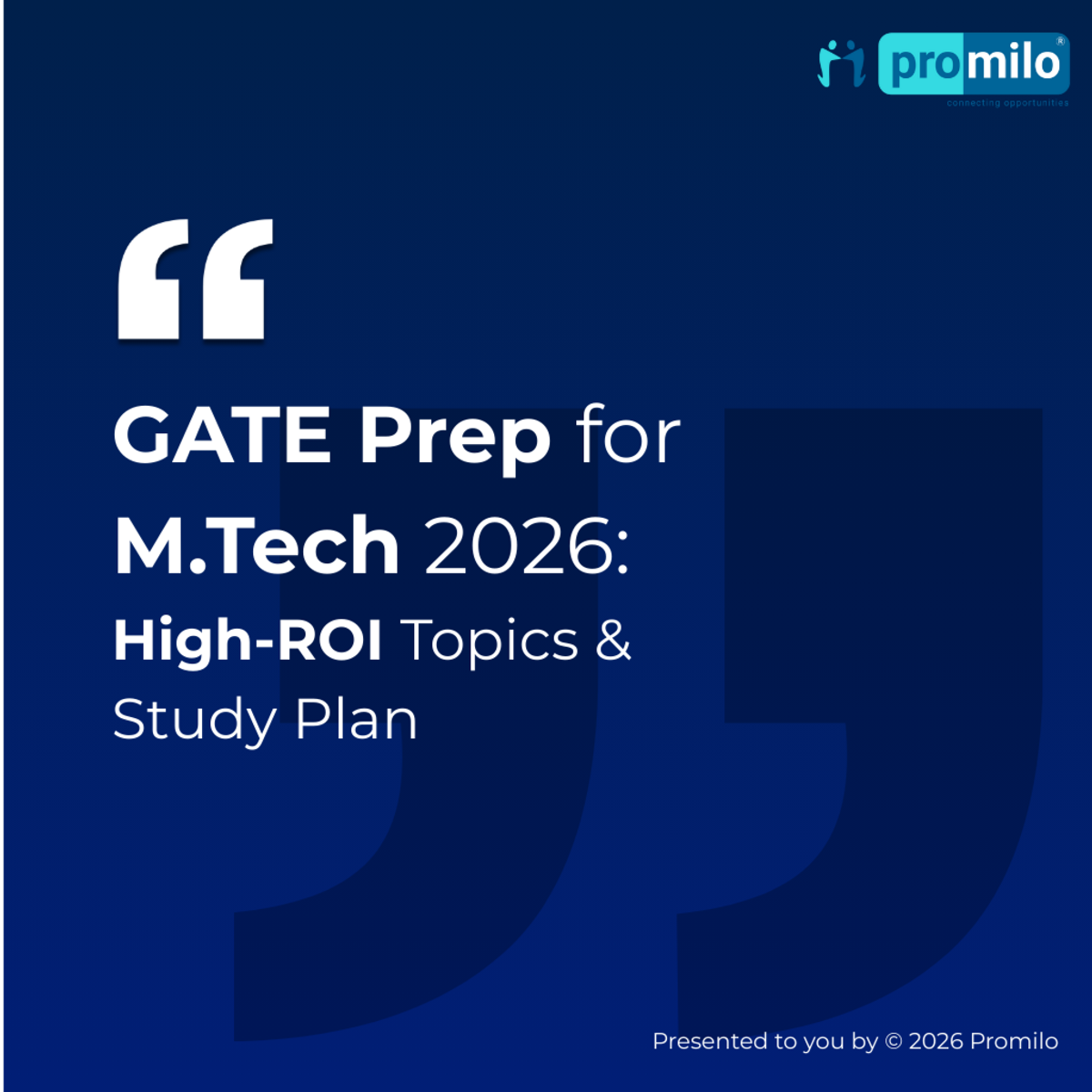 GATE Prep for M.Tech 2026: High-ROI Topics & a Study Plan That Feels Real