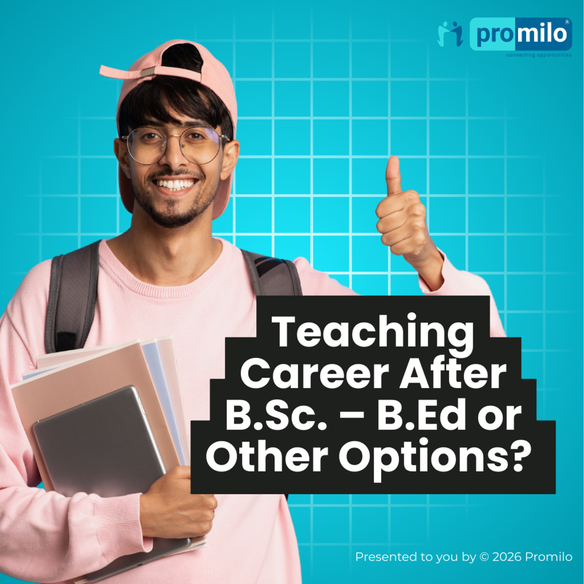 Teaching Career After B.Sc. – B.Ed or Other Options?