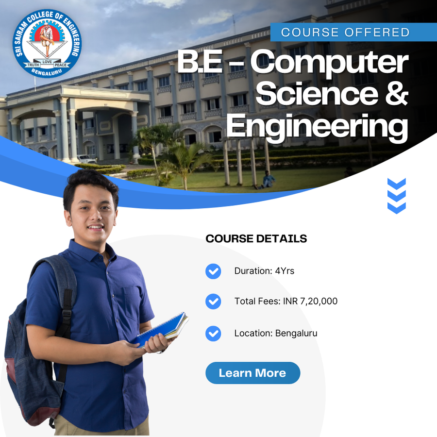 Admission open for B.E in CSE at Sri Sairam College of Engineering, Bengaluru/Bangalore