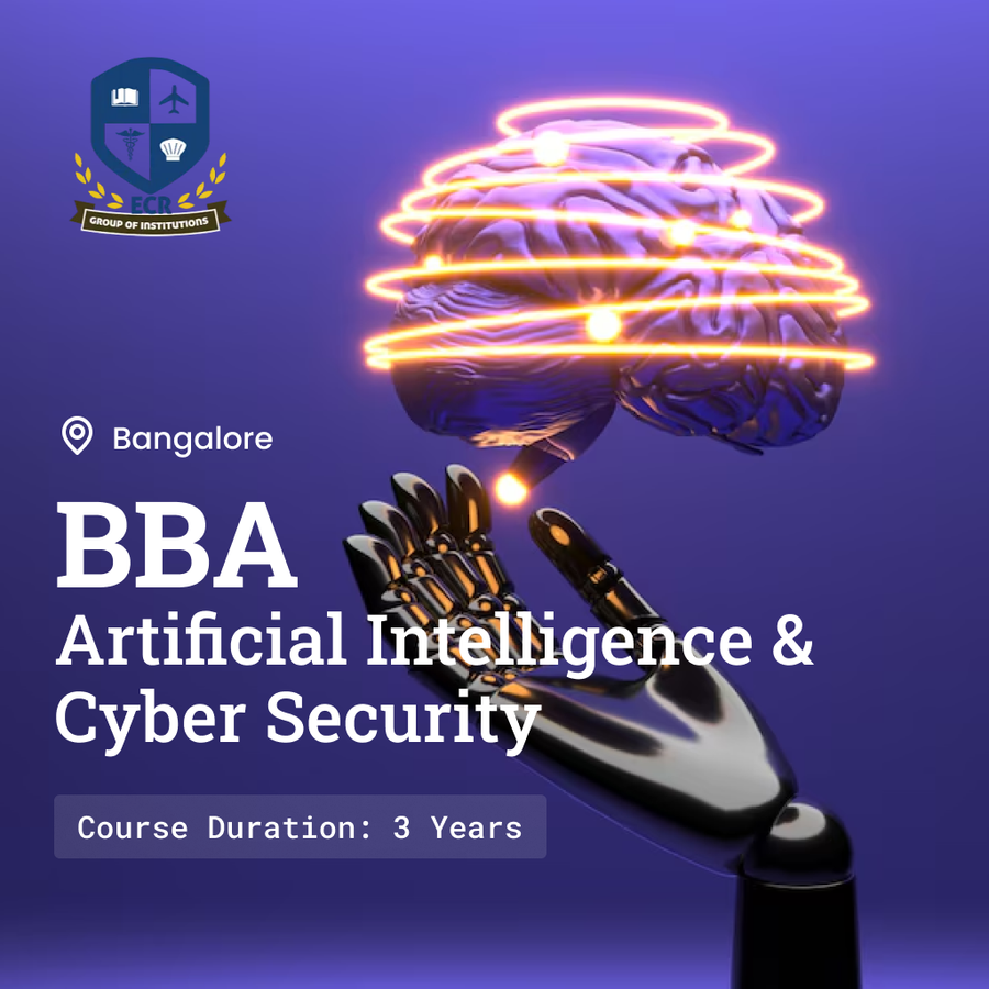 BBA with Artificial Intelligence & Cyber Security at ECR GROUP OF INSTITUTIONS, Bengaluru/Bangalore