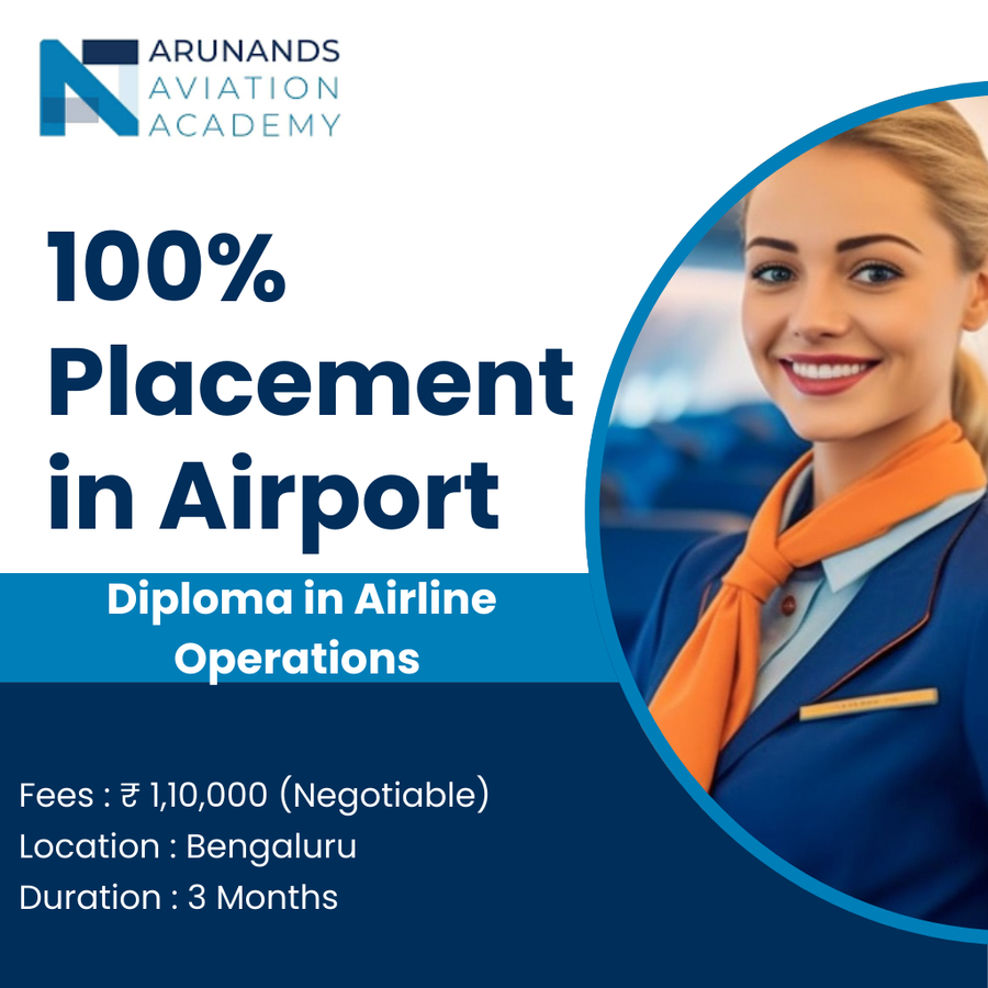 Diploma in Airline Operations at Arunand's Aviation Academy, Bengaluru/Bangalore