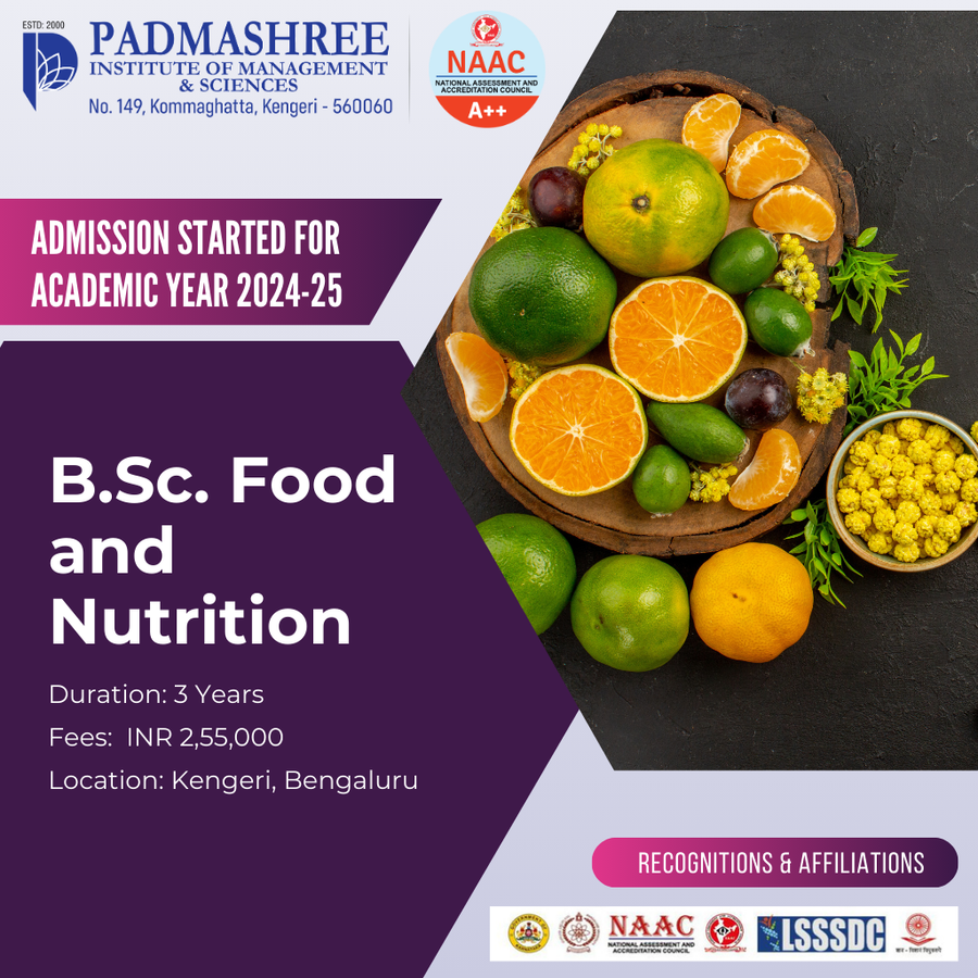 Admission Open for B.Sc. Food and Nutrition at Padmashree Institute of Management and Sciences , Bengaluru/Bangalore