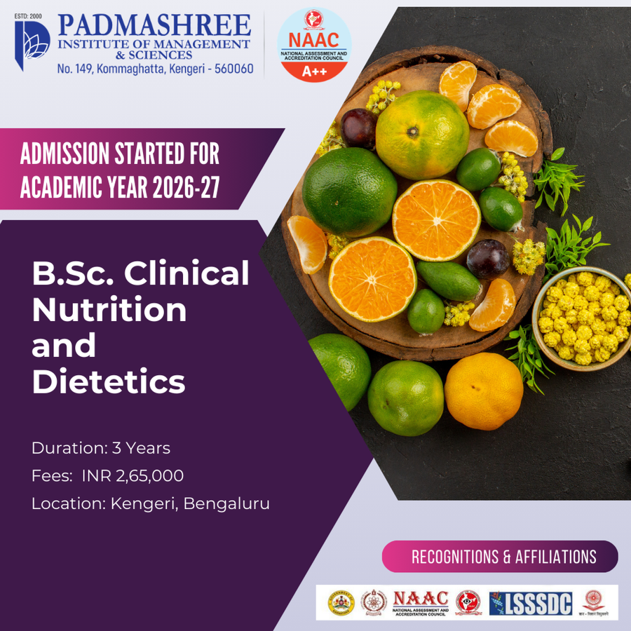 Admission Open for B.Sc. Nutrition and Dietetics at Padmashree Institute of Management and Sciences , Bengaluru/Bangalore