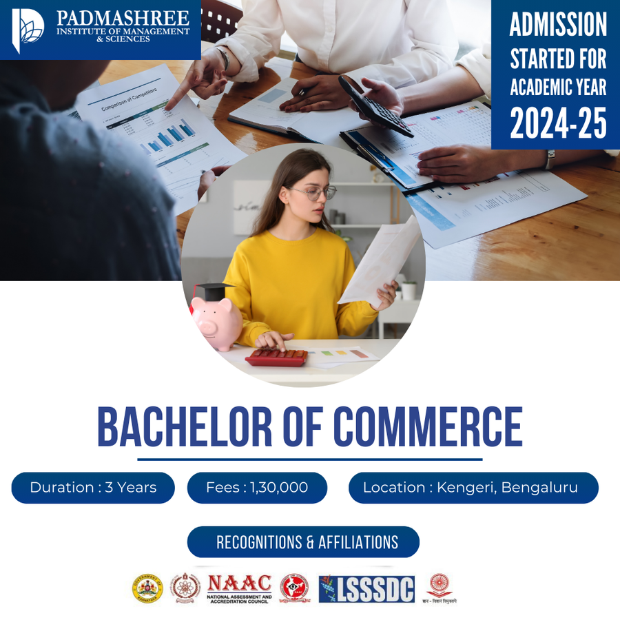 Admission Open for B.Com at Padmashree Institute of Management and Sciences , Bengaluru/Bangalore