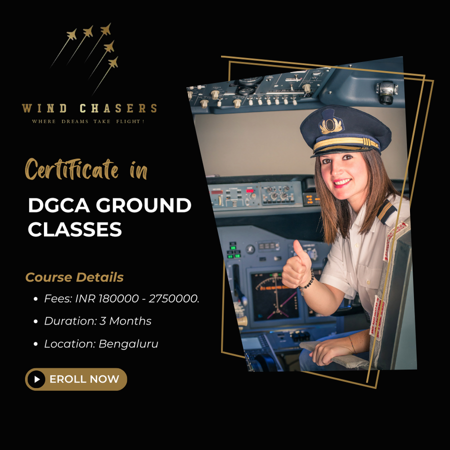 DGCA Ground Classes at Wind Chasers, Bengaluru/Bangalore
