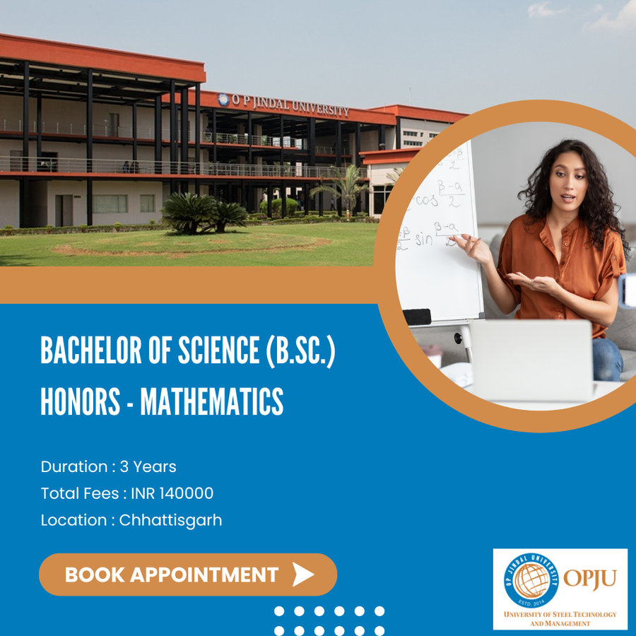 Admission Open for B.Sc in Mathematics (Honors) at OP Jindal University (OPJU), Chhattisgarh - Other