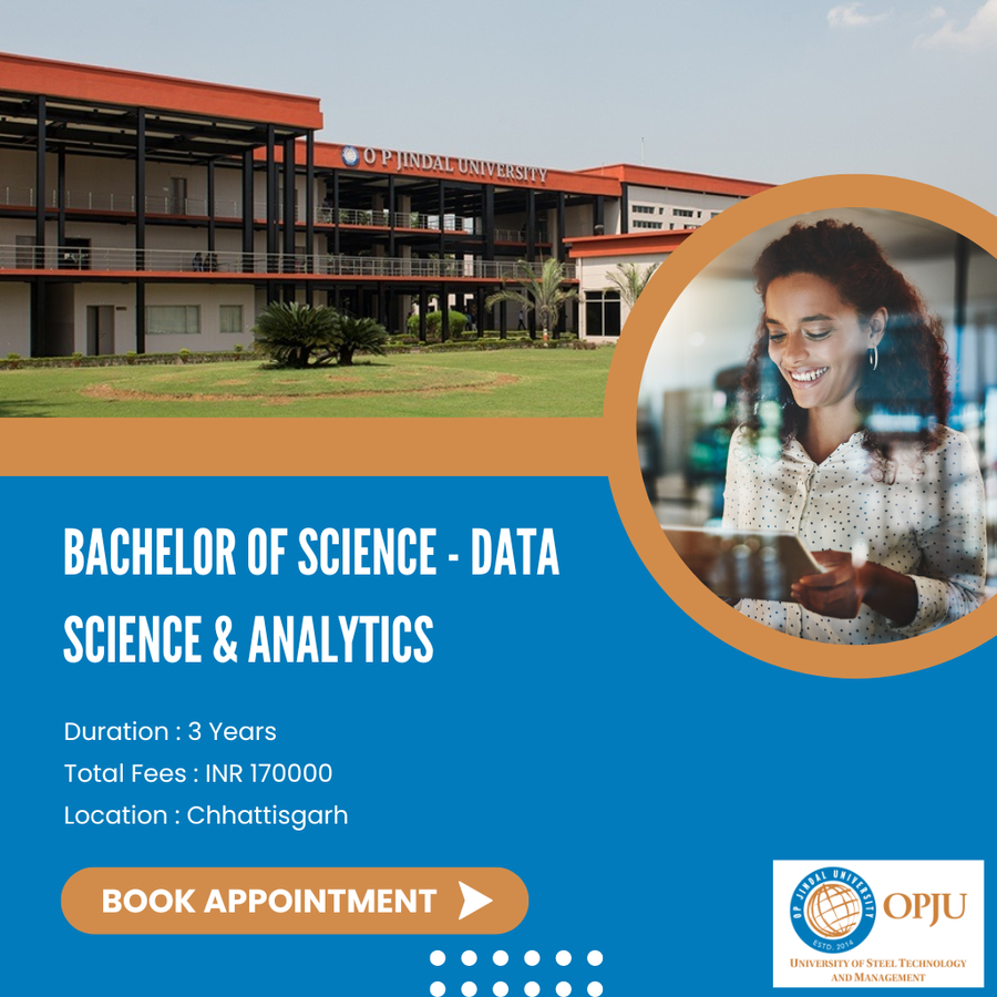 Admission Open for B.Sc in Data Science & Analytic at OP Jindal University (OPJU), Chhattisgarh - Other