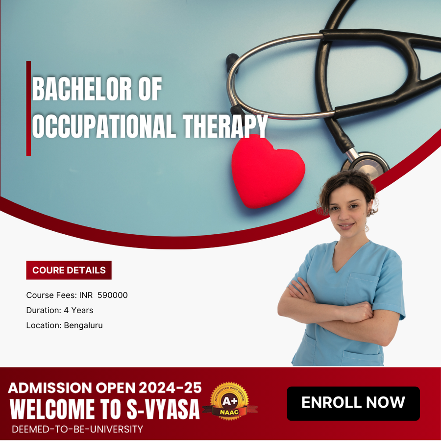 Bachelor of Occupational Therapy at S-VYASA University, Bengaluru/Bangalore