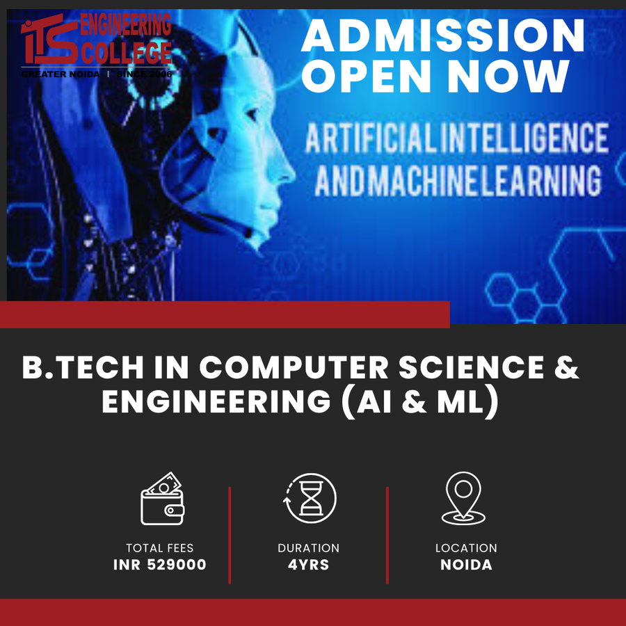 B.Tech in Computer Science & Engineering (AI & ML) at ITS Engineering College, Noida