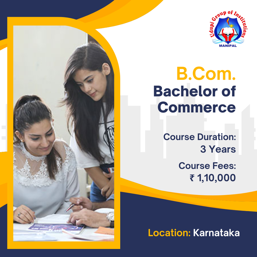 Admission Open for B.Com at Udupi Group of Institutions, Manipal, Karnataka - Other