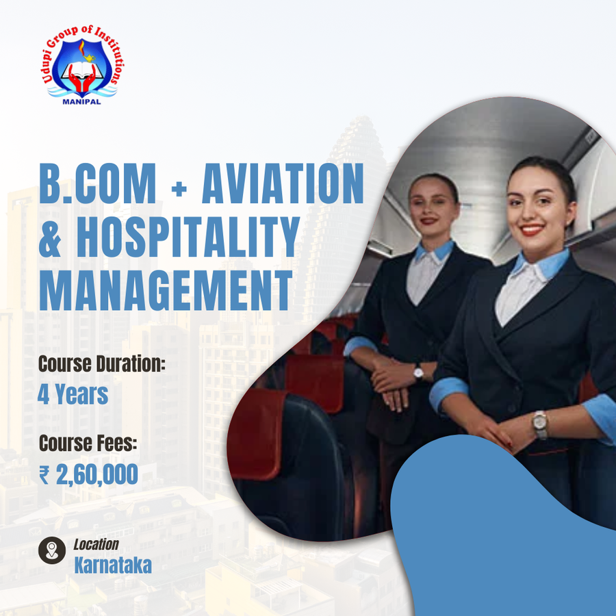 Admission Open for B.Com in Hospitality Management at Udupi Group of Institutions, Manipal, Karnataka - Other