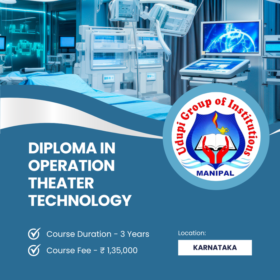 Admission Open for Diploma in Operation Theatre at Udupi Group of Institutions, Manipal, Karnataka - Other