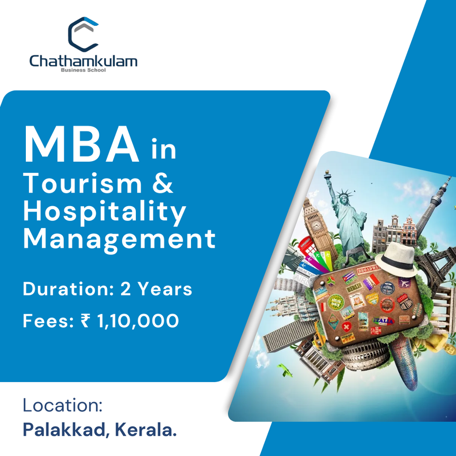 MBA in Tourism and Hospitality Management at CHATHAMKULAM BUSINESS SCHOOL, Kerala - Other
