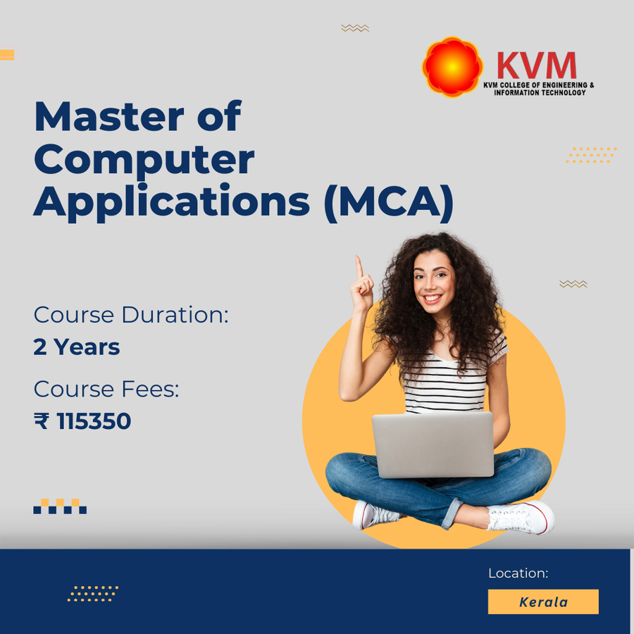 Admission Open For MCA at KVM College of Engineering and IT, Kerala - Other