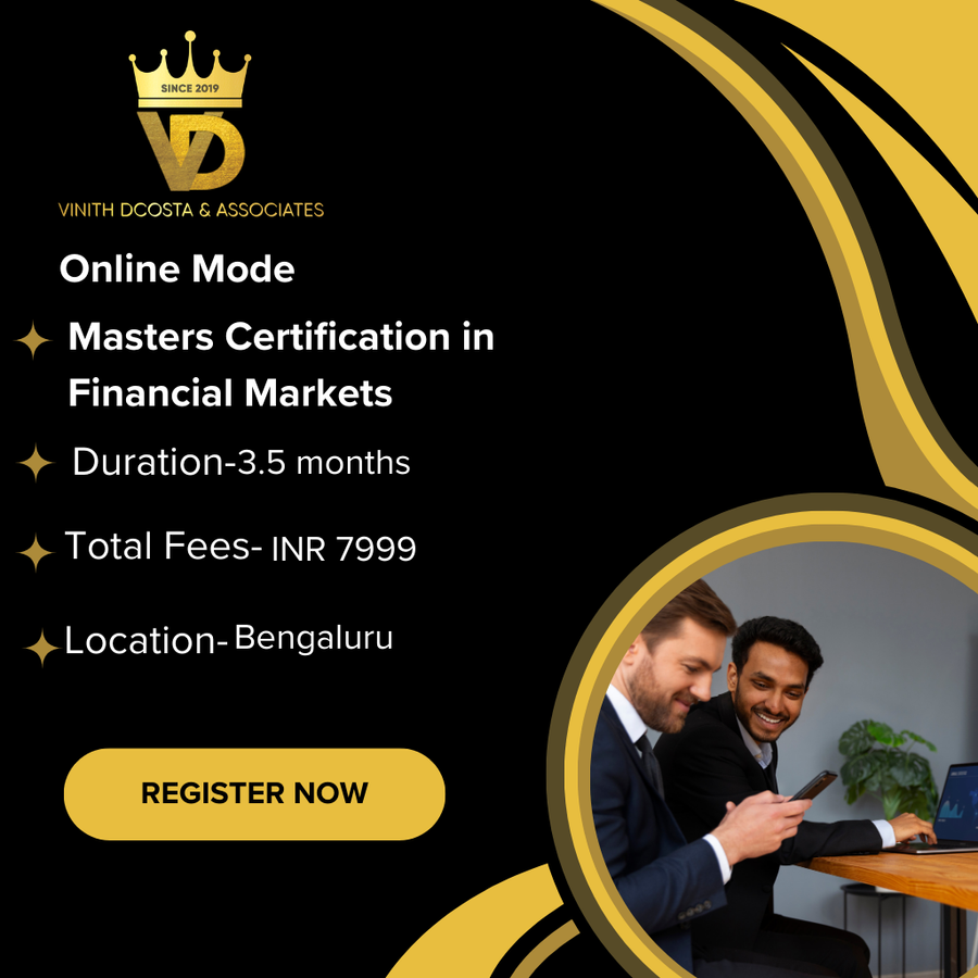Masters Certification in Financial Markets at Vinith Dcosta & Associates, Bengaluru/Bangalore