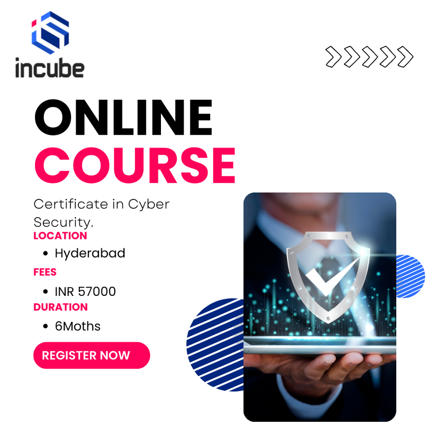 Certification in Cyber Security at Incube Innovation Incubator LLP, Hyderabad