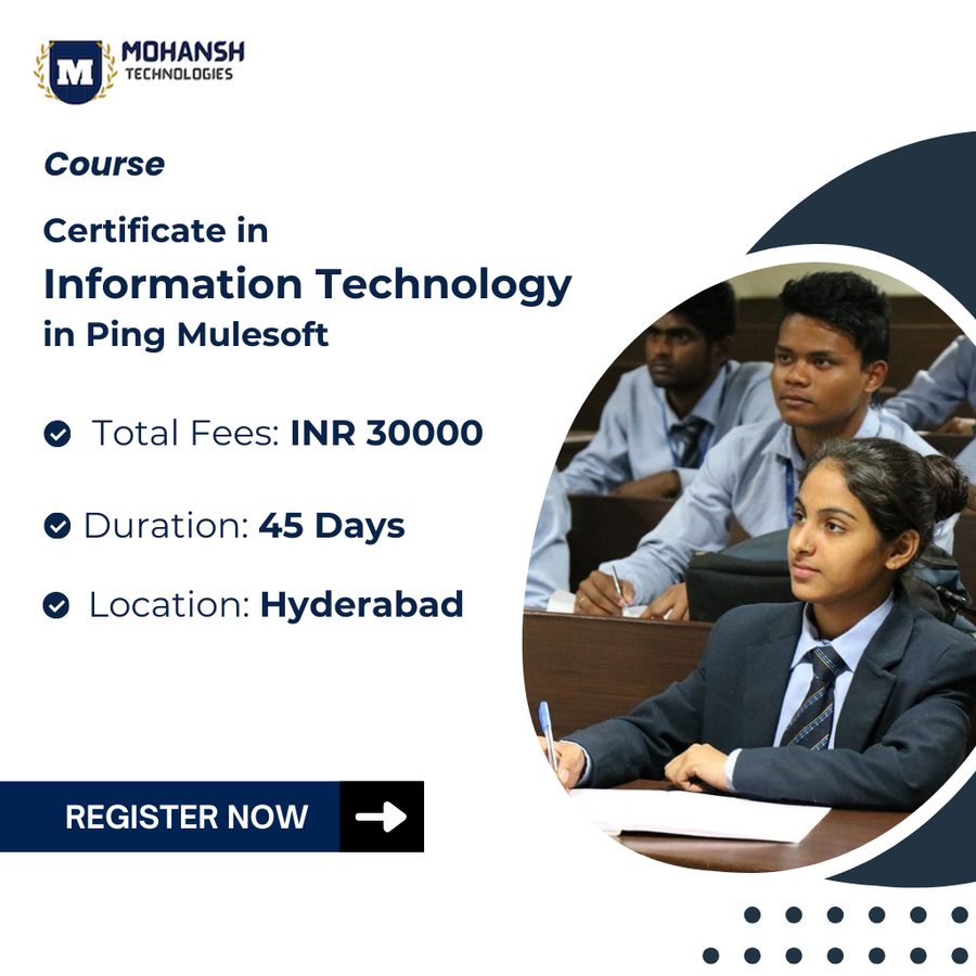 Admission Open for IT specialized in Mulesoft at Mohansh Technologies, Hyderabad