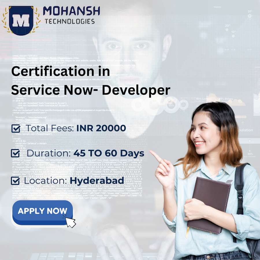 Admission Open for Service Now- Developer at Mohansh Technologies, Hyderabad