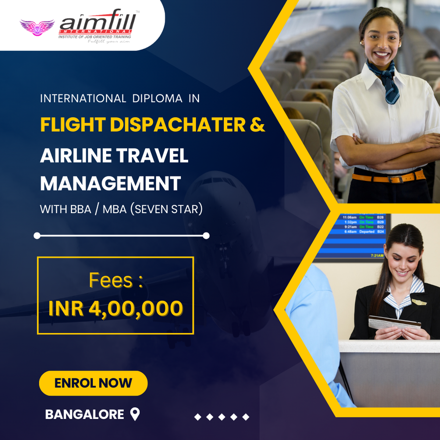 Admission Open for Flight Dispatche with UG /PG at Aimfill Aviation Training Academy, Bengaluru/Bangalore