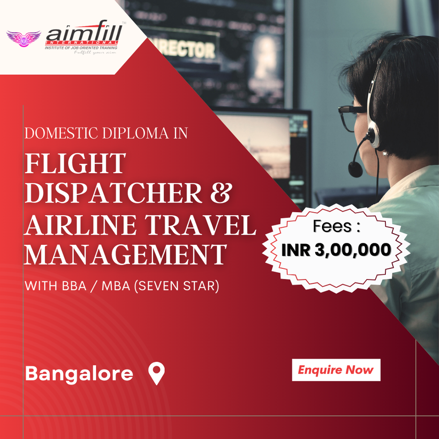 Admission Open for Dispatching& Airline with UG/PG at AIMFILL AVIATION TRAINING ACADEMY , Bengaluru/Bangalore
