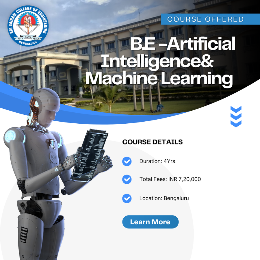 B.E in Artificial Intelligence & Machine Learning at Sri Sairam College , Bengaluru/Bangalore