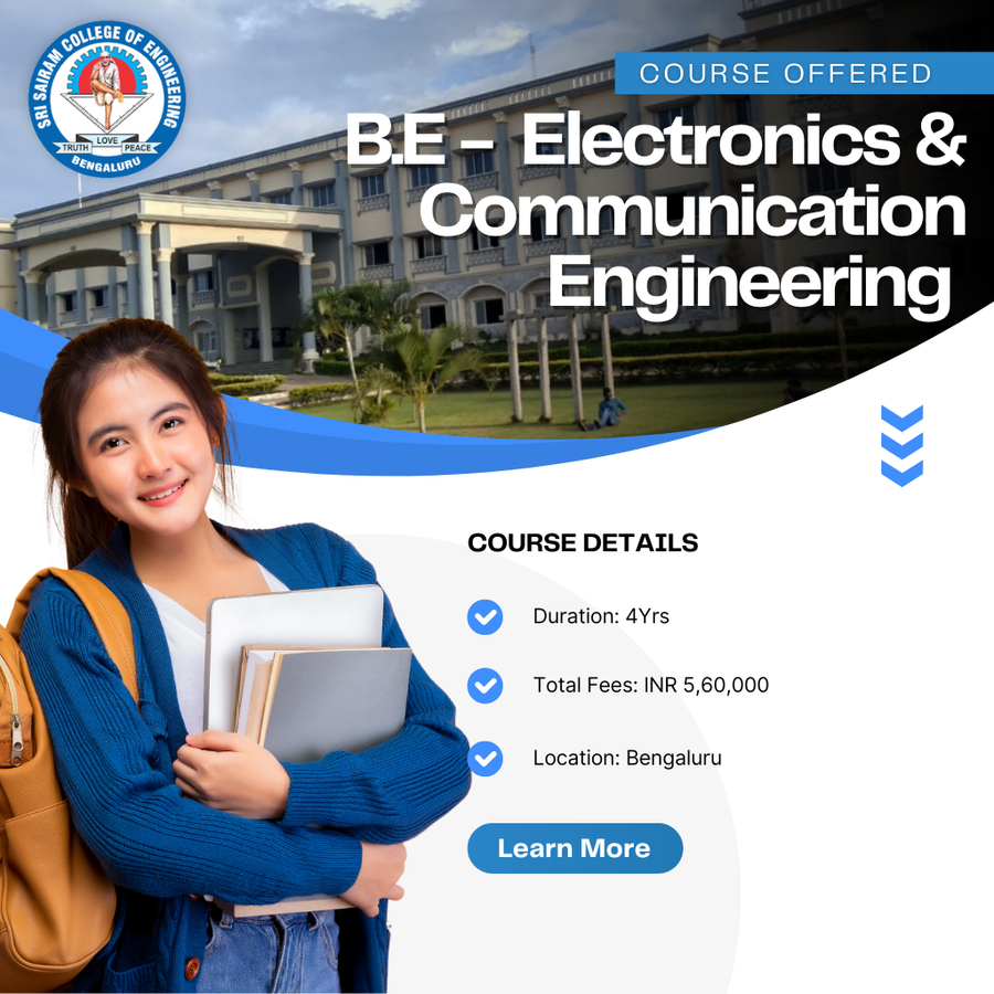 Admission open for B.E in ECE at Sri Sairam College , Bengaluru/Bangalore