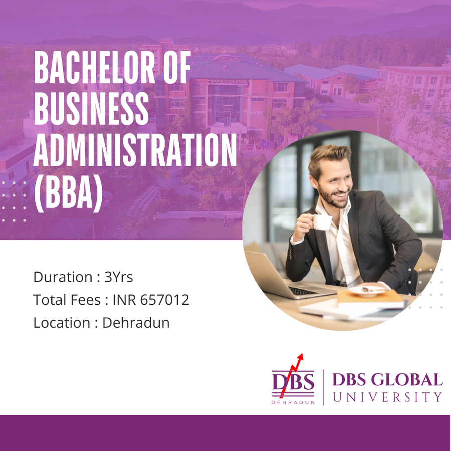 Bachelor of Business Administration (BBA) at DBS Global University, Dehradun