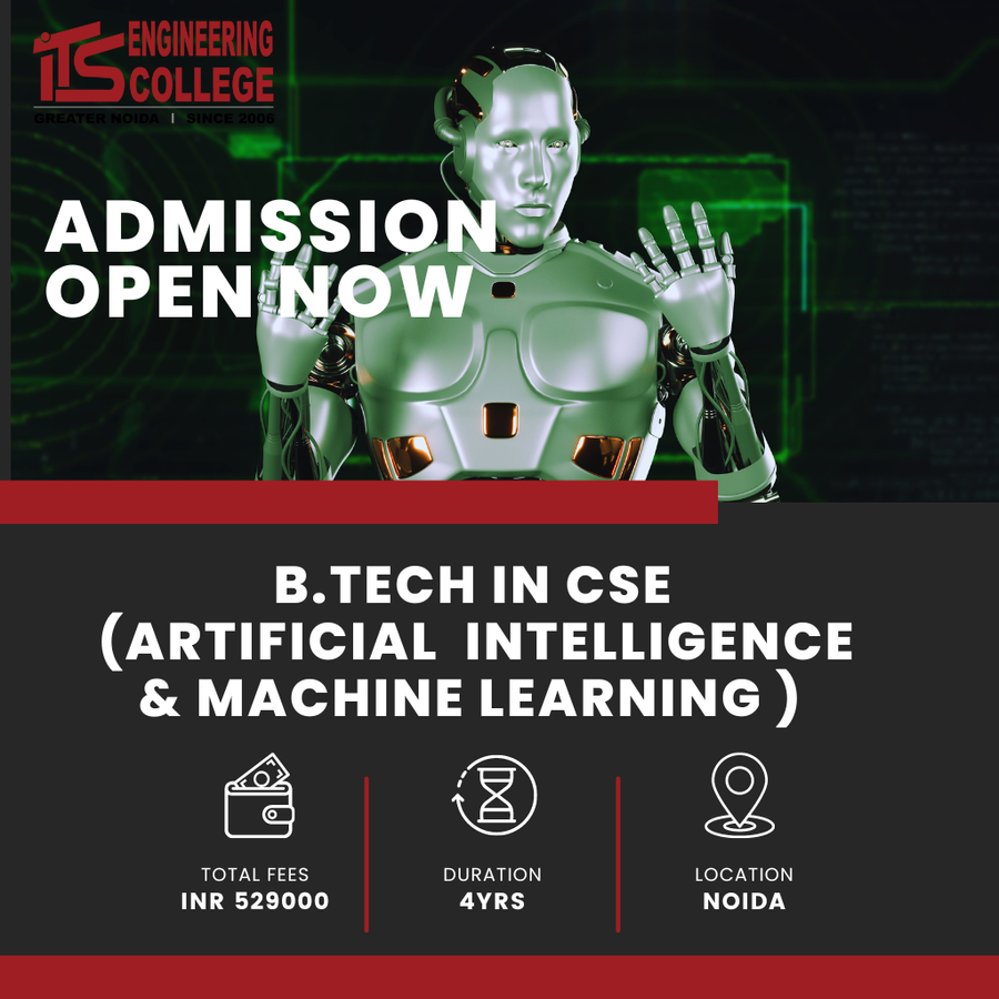 B.Tech in Computer Science & Engineering (AI & ML) at ITS Engineering College, Noida