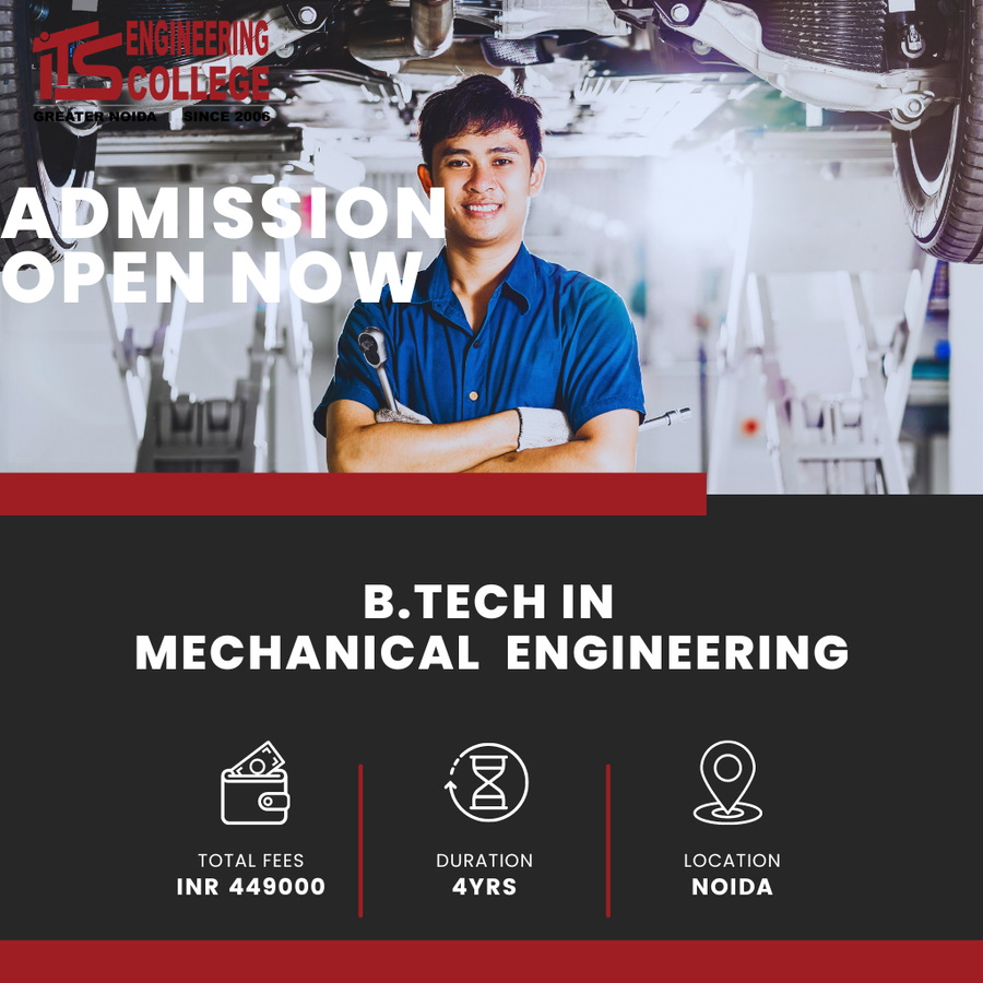 B.Tech in Mechanical Engineering (ME) at ITS Engineering College, Noida