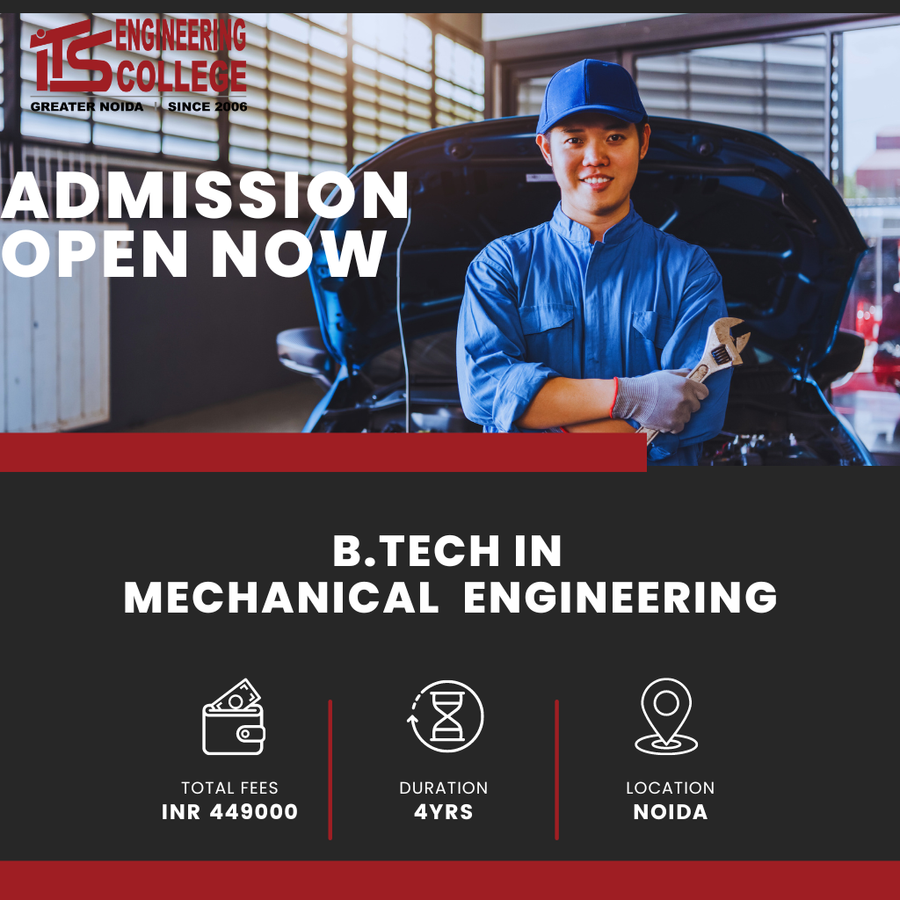 B.Tech in Mechanical Engineering (ME) at ITS Engineering College, Noida