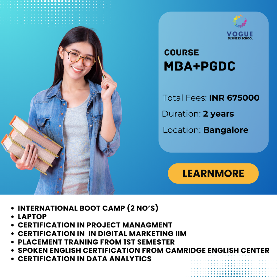 MBA+PGDC at Vogue Business School, Bengaluru/Bangalore