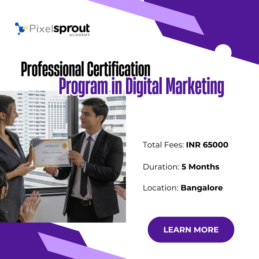 Professional Certification Program in DM at PixelSprout Academy, Bengaluru/Bangalore