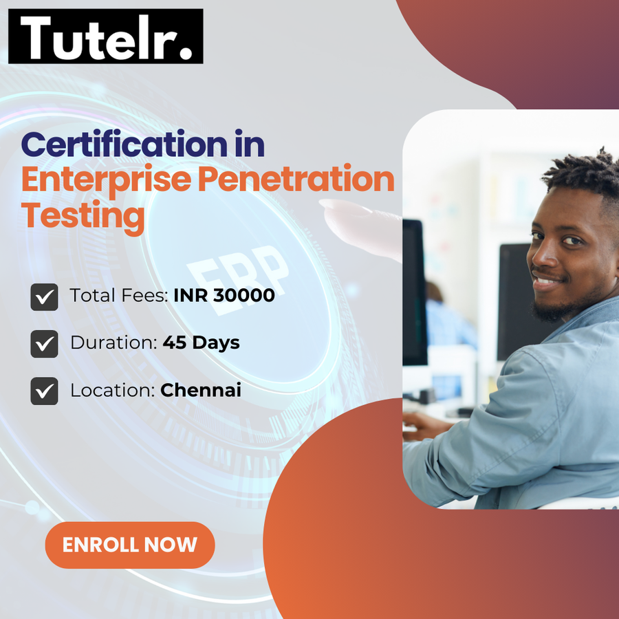 Certification in Enterprise Penetration Testing  at Tutelr Infosec Private Limited, Chennai