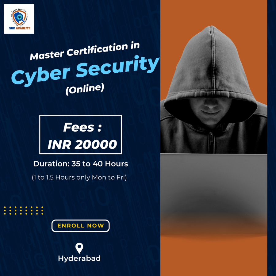 Master Certification in Cyber Security (Online) at Soc Academy , Hyderabad