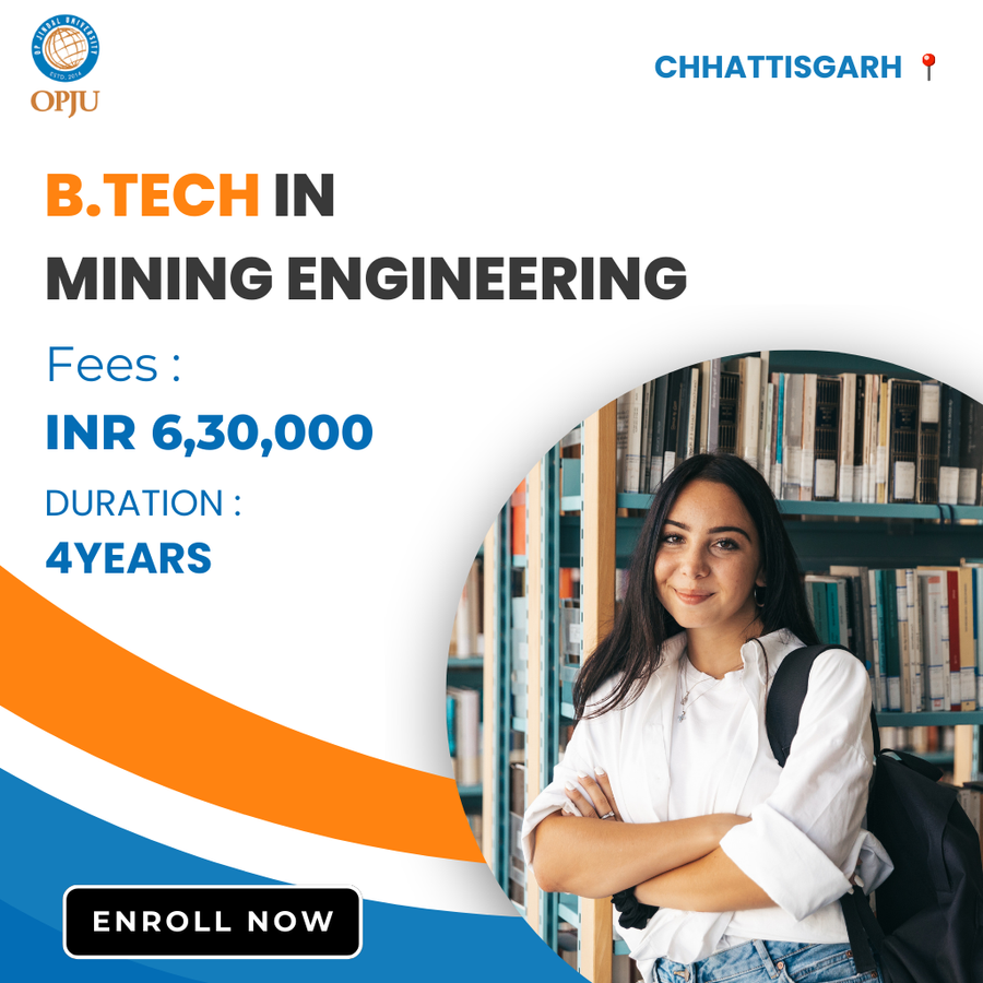 Admission Open for B.Tech in Mining Engineering at OP Jindal University (OPJU), Chhattisgarh - Other