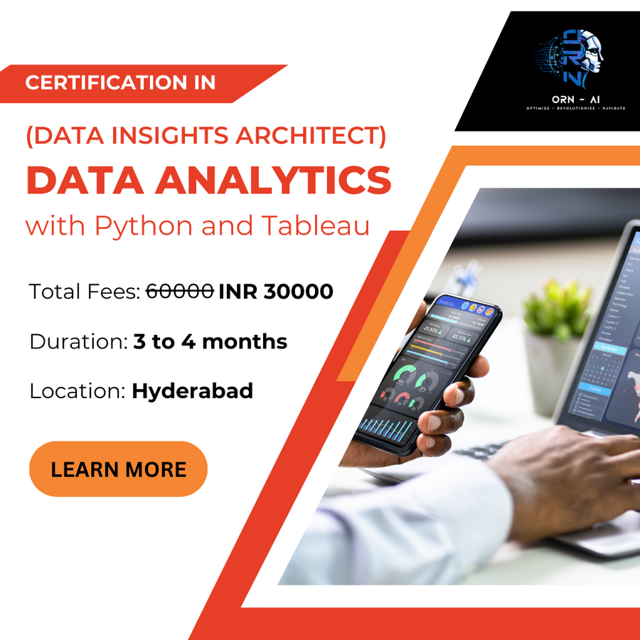 Certification in Data Analytics with Python &Tab at ORN-AI private Limited , Hyderabad