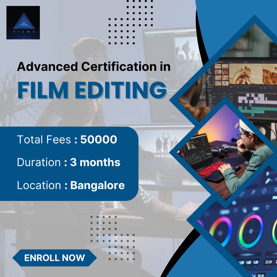 Certification in Advanced Film Editing at Triangle Films Academy, Bengaluru/Bangalore