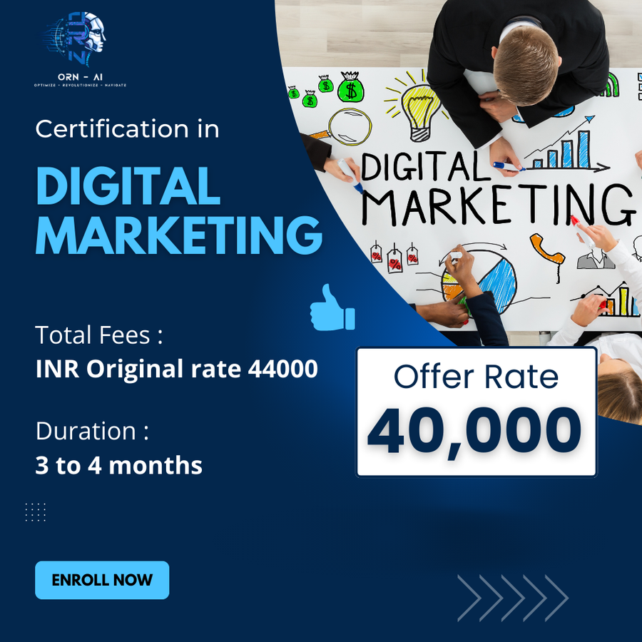 Certification in Digital Marketing  at ORN-AI private limited, Hyderabad