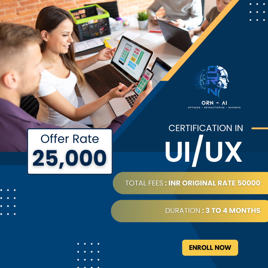 CERTIFICATION  IN UI/UX at ORN-AI private limited, Hyderabad