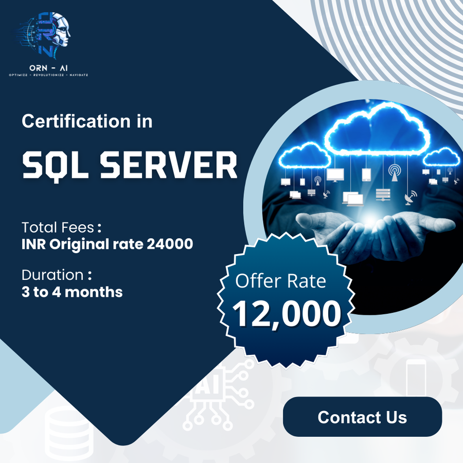 CERTIFICATION  IN SQL SERVER at ORN-AI private limited, Hyderabad