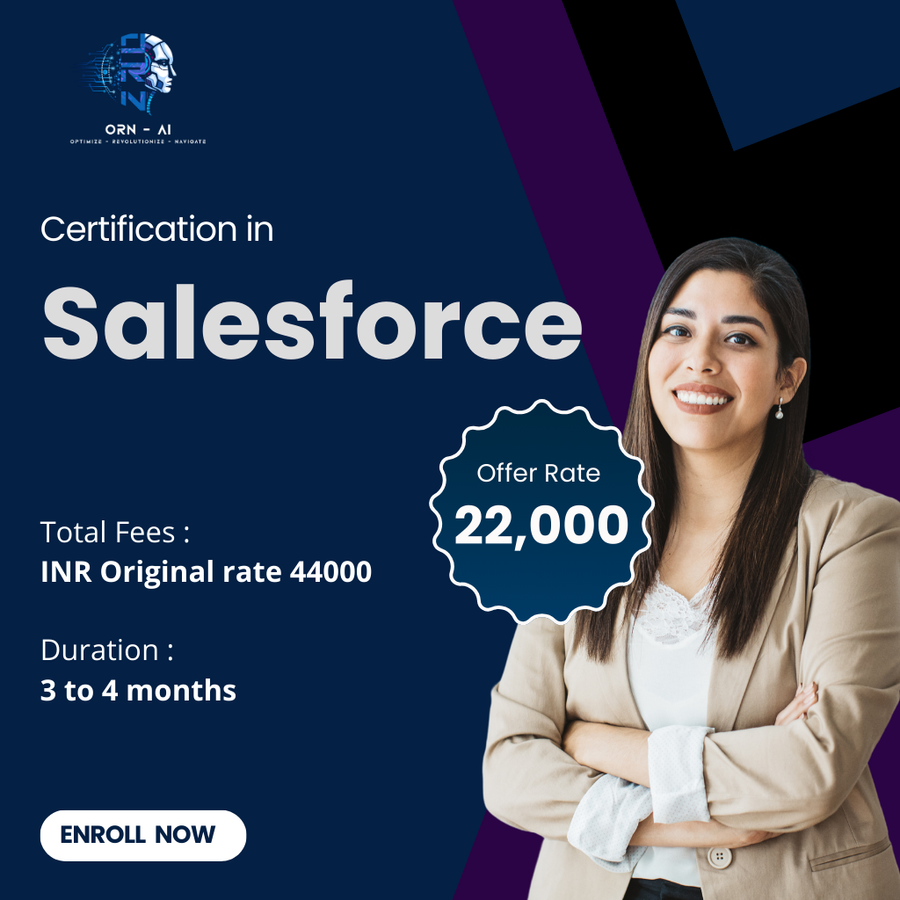 Certification in Salesforce  at ORN AI Private Limited, Hyderabad
