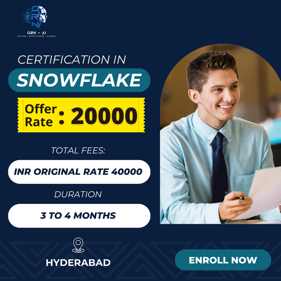 Certification in Snowflake at ORN AI Private Limited, Hyderabad