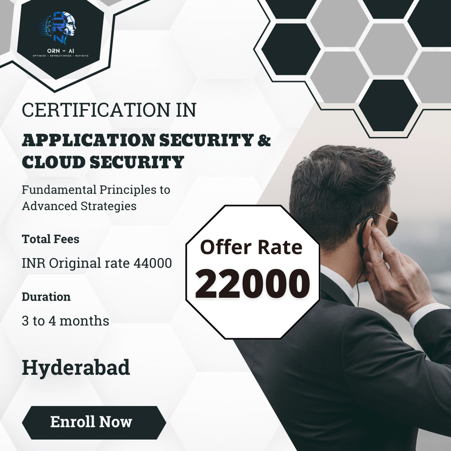 Application Security & Cloud Security at ORN AI Private Limited, Hyderabad
