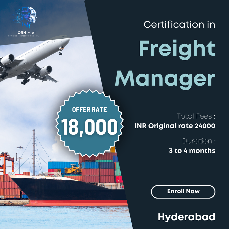 Certification in Freight Manager at ORN-AI private limited, Hyderabad