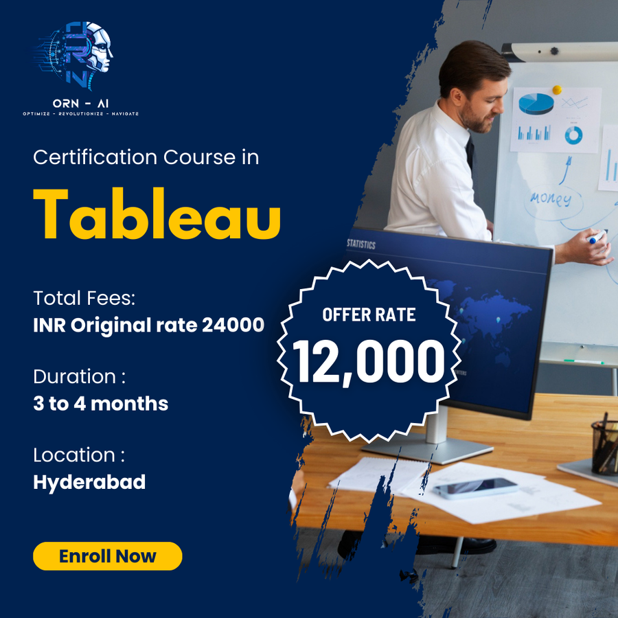 Certification Course in Tableau at ORN-AI private limited, Hyderabad