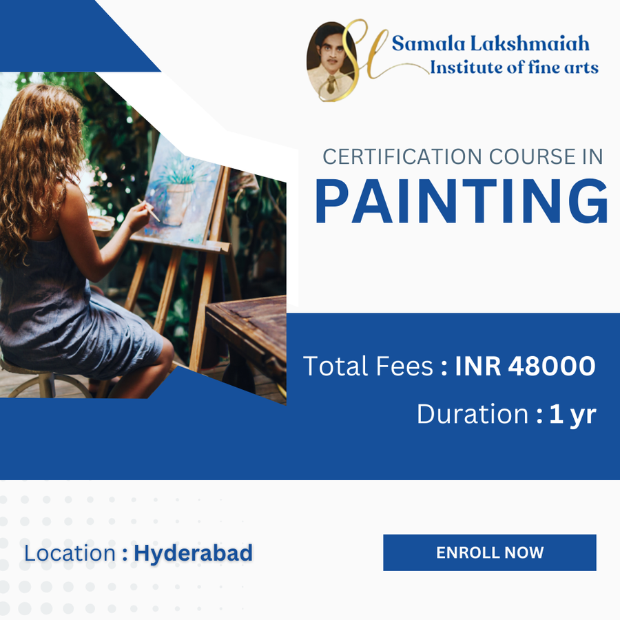 Certification Course in Painting  at Samala Lakshmaiah Institute Of Fine Arts, Hyderabad