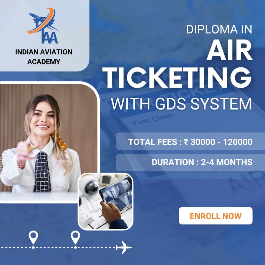 Join Diploma in Air ticketing with GDS System at Indian Aviation Academy (IAA), Mangalore