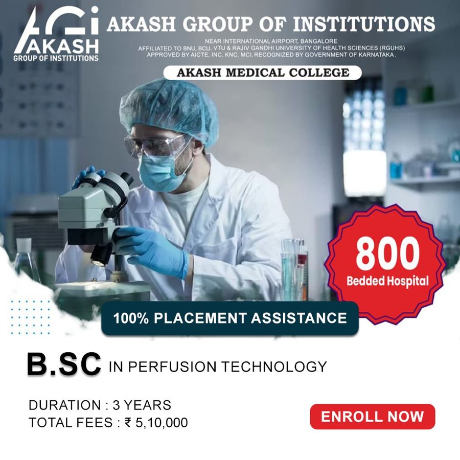 Admission Open for B.Sc in Perfusion Technology at Akash Group of Institutions, Bengaluru/Bangalore