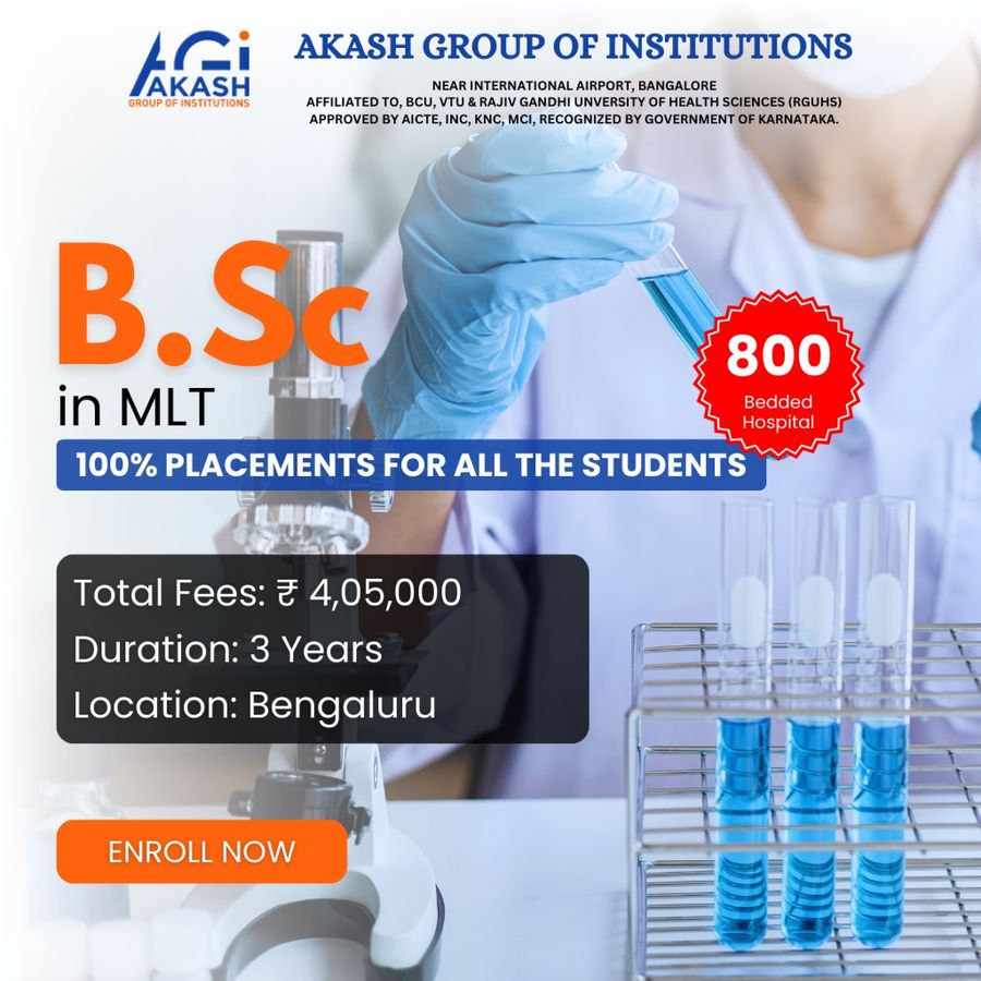 Admission Open for B.Sc in MLT  at Akash Group of Institutions, Bengaluru/Bangalore