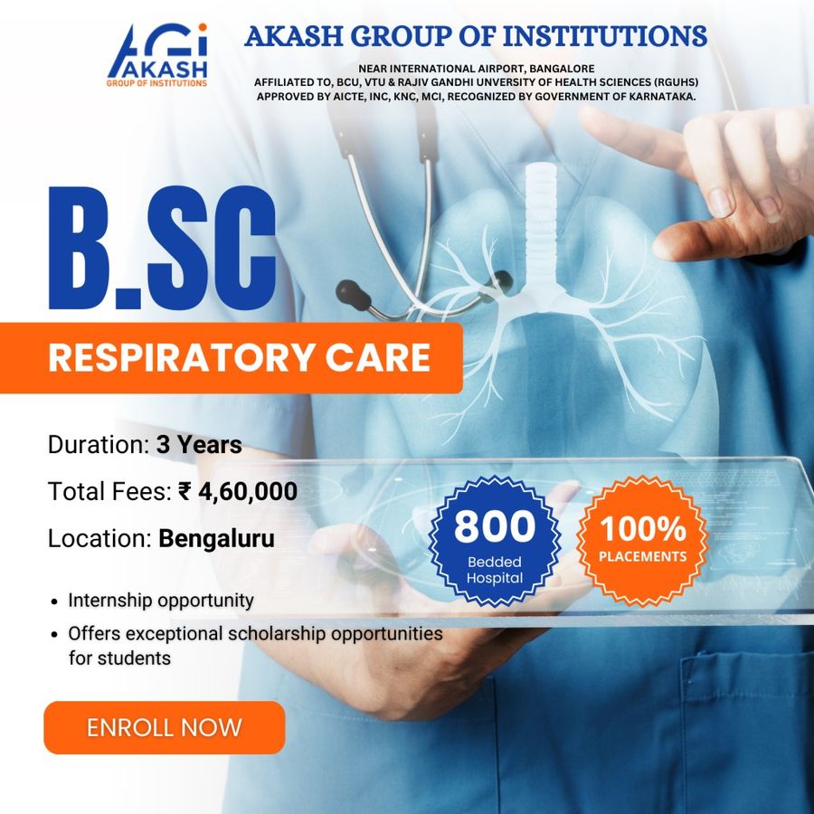 Admission Open for B.Sc in Respiratory Care at Akash Group of Institutions, Bengaluru/Bangalore